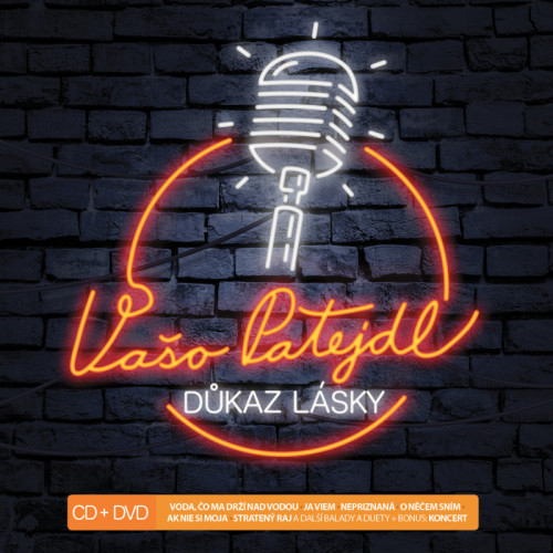 CD/DVD / Patejdl Va�o / D�kaz l�sky / CD+DVD