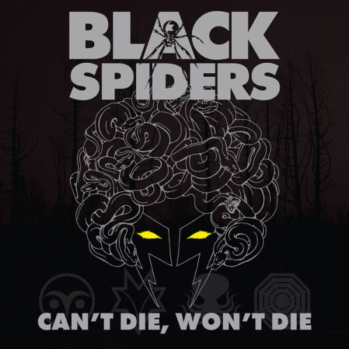 CD / Black Spiders / Can't Die,Won't Die