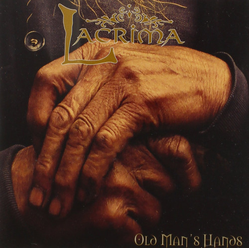 CD / Lacrima / Old Man's Hands