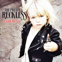 CDPretty Reckless / Light Me Up