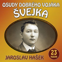 2CDHa�ek Jaroslav / Osudy dobr�ho voj�ka �vejka / 2CD / MP3