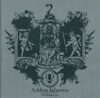 CDArkhon Infaustus / Orthodoxyn