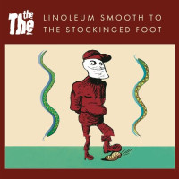 LPThe The / Linoleum Smooth To The Stockinged Foot / Ep / Vinyl