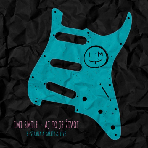 CD / IMT Smile / Aj To Je �ivot / B Strana A Rarity & Live