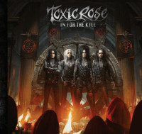 CDToxic Rose / In For The Kill