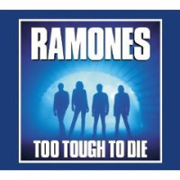 CDRamones / Too Tough To Die