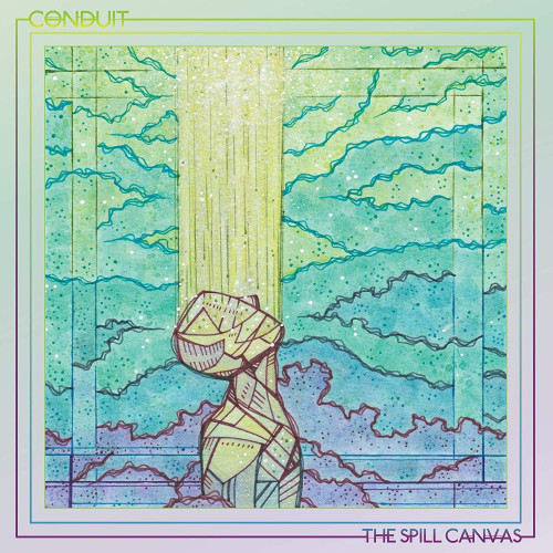 CD / Spill Canvas / Conduit