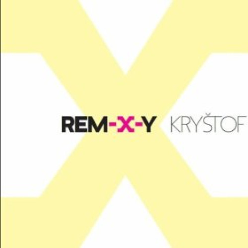 2CD / Kry�tof / Rem-X-Y