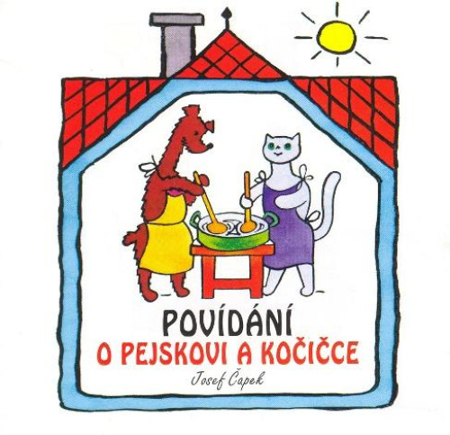 CD / �apek Josef / Pov�d�n� o pejskovi a ko�i�ce / Klukov� / �tancl