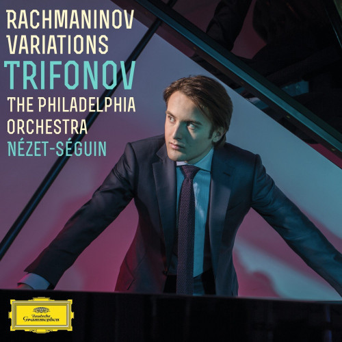 CD / Trifonov Daniil / Rachmaninov Variations / Philadelphia Orch.