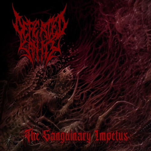 CD / Defeated Sanity / Sanguinary Impetus