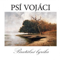 CDPs� voj�ci / Brut�ln� Lyrika