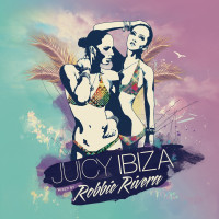 2CDRivera Robbie / Juicy Ibiza / 2CD