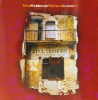CDMcManus Tony / Pourquoi Quebec ?