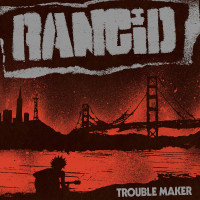 LPRancid / Trouble Maker / Vinyl