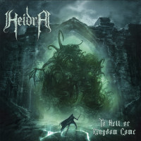 CDHeidra / To Hell or Kingdom Come