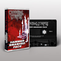 MCCannibal Corpse / Hammer Smashed Face / Music Cassette