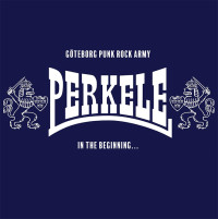 LPPerkele / G�teborg Punk Rock Army / In The Beginning / Vinyl