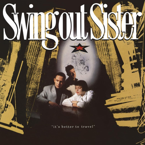 2CD / Swing Out Sister / It's Better To Travel / Expanded Edition / 2CD