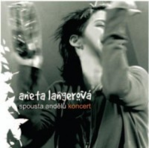 CD / Langerov� Aneta / Spousta and�l� / Koncert