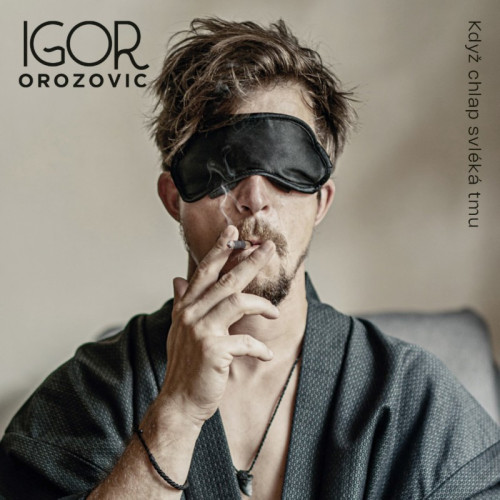 LP / Orozovi� Igor / Kdy� chlap svl�k� tmu / Vinyl