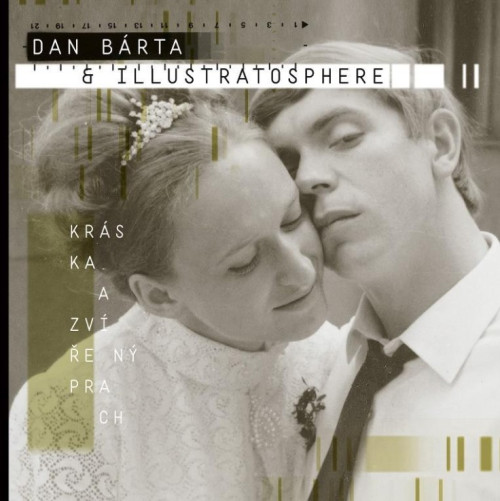 CD / B�rta Dan & Illustratosphere / Kr�ska a zv��en� prach