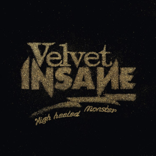 CD / Velvet Insane / High Heeled Monster