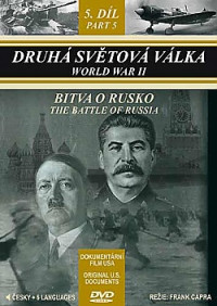 DVDDokument / Druh� sv�tov� v�lka / 5. / Bitva o Rusko
