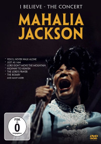 DVDJackson Mahalia / Believe