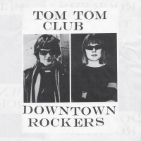 LPTom Tom Club / Downtown Rockers / Vinyl