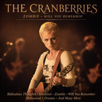 CDCranberries / Zombie, Will You Remember