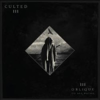 CDCulted / Oblique To All Paths