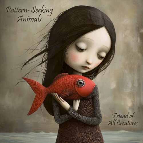 LP / Pattern-Seeking Animals / Friend of All Creatures / Vinyl