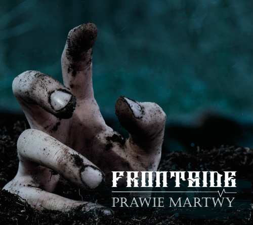CD / Frontside / Prawie Martwy