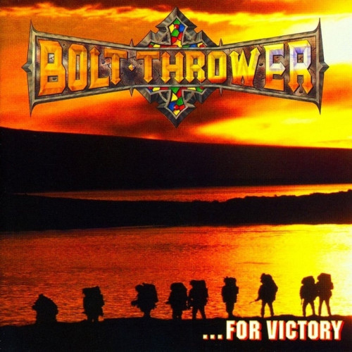 LP / Bolt Thrower / ...For Victory / Remaster / FDR / Vinyl