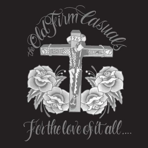 LP / Old Firm Casuals / For The Love Of It All.... / Vinyl