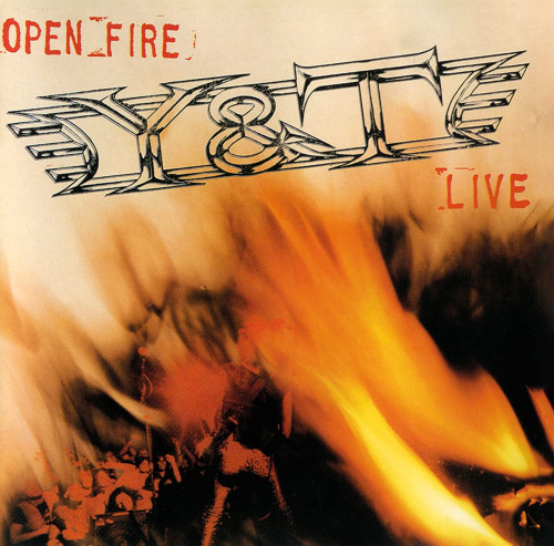 CD / Y&T / Open Fire / Live