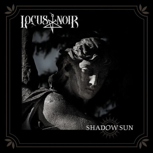CD / Locus Noir / Shadow Sun / Digipack