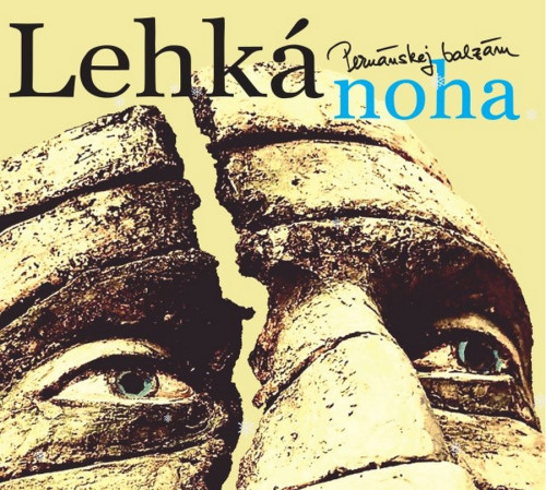 CD / Lehk� noha / Peru�nskej balz�m / Digipack