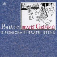 CDPoh�dky brat�� Grimm� / Vypr�v� a zp�v� Marek Eben