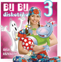 CDR��i�kov� M�a / Bu Bu diskot�ka / 3.
