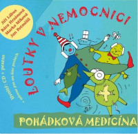 CDLoutky v nemocnici / Poh�dkov� medic�na