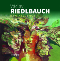 CDRiedlbauch V�clav / Reminiscence / 1947-2017
