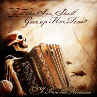 CDYe Banished Privateers / Til The See Shall Give Up... / Digislee