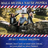 CDMal� muzika Nau�e Pep�ka / 40 let s malou muzikou