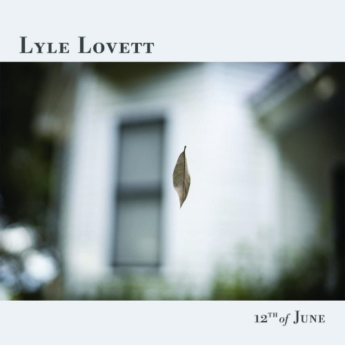 LP / Lovett Lyle / 12th of June / Vinyl