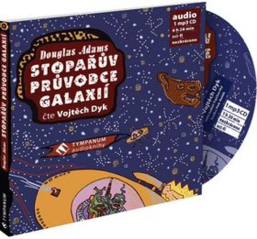 CD / Adams Douglas / Stopa��v pr�vodce galaxi� / Dyk V. / MP3