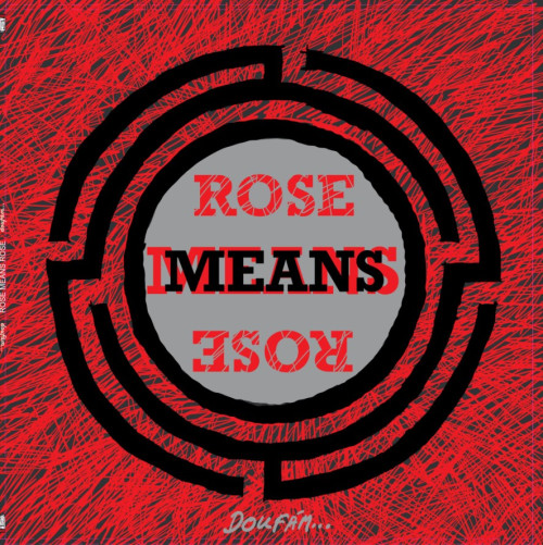 LP / Rose Means Rose / Douf�m... / Vinyl