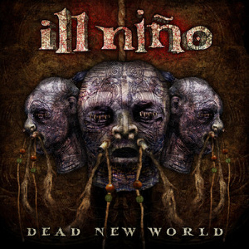 CD / Ill Ni�o / Dead New World