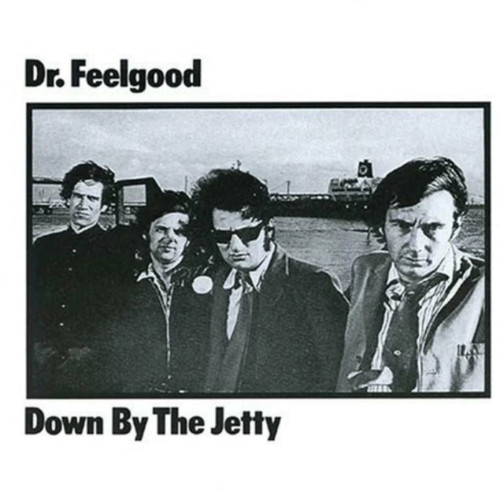 CD / Dr.Feelgood / Down By the Jetty.